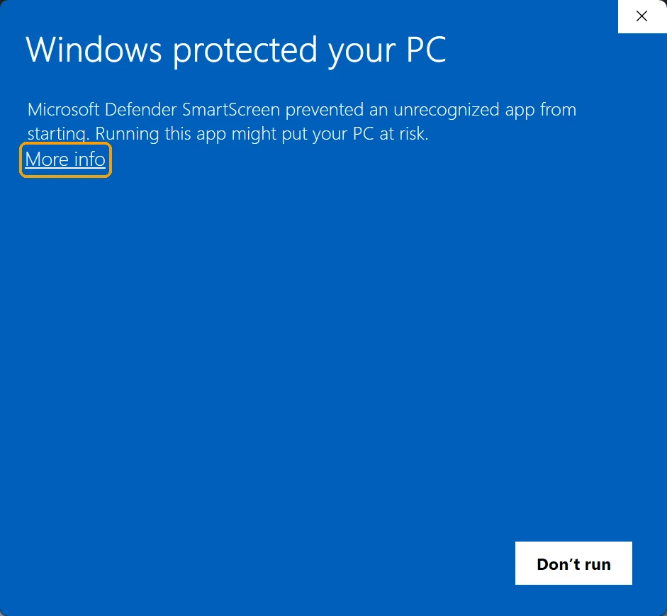 Microsoft Defender SmartScreen dialog: Windows protected your PC, with the More info link outlined and the Don’t run button.